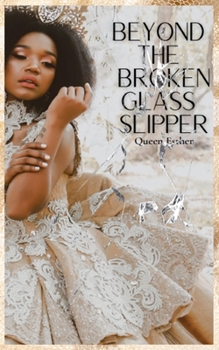 Paperback Beyond the Broken Glass Slipper Book