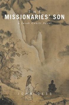 Paperback The Missionaries' Son: A Jacob Cahill Novel Book