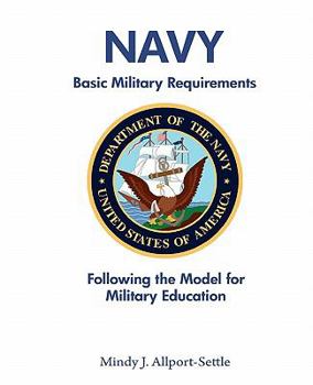 Paperback Navy Basic Military Requirements: Following the Model for Military Education Book