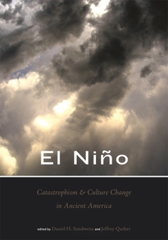 Hardcover El Niño, Catastrophism, and Culture Change in Ancient America Book