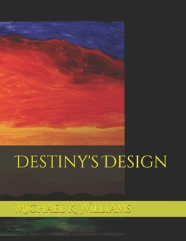 Paperback Destiny's Design Book