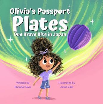 Paperback Olivia’s Passport Plates: One Brave Bite in Japan Book