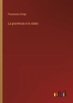 Paperback La provincia e lo stato [Italian] Book