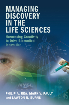 Hardcover Managing Discovery in the Life Sciences Book