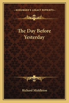 The Day Before Yesterday
