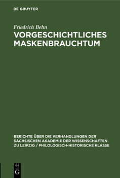 Hardcover Vorgeschichtliches Maskenbrauchtum [German] Book