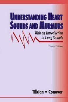 Paperback Understanding Heart Sounds and Murmurs with an Introduction to Lung Sounds: CD-ROM & Book Package [With CDROM] Book