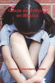 Paperback Casos de Bullying en MZxico [Spanish] Book