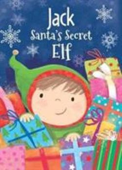 Hardcover Jack - Santa's Secret Elf Book