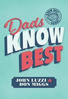 Hardcover Dads Know Best Book