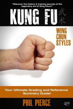 Paperback Kung Fu: Your Ultimate Guide: (Wing Chun Styles) Book