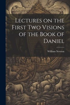 Paperback Lectures on the First Two Visions of the Book of Daniel Book