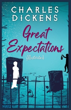 Paperback Great Expectations: Illustrated Book