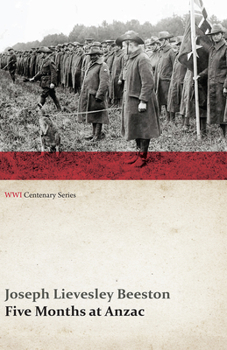 Paperback Five Months at Anzac (WWI Centenary Series) Book