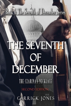 The Seventh of December - Book #1 of the Seventh of December