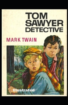 Paperback Tom Sawyer, Detective Illustrated Book