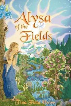 Paperback Alysa of the Fields: Book One in the Tellings of Xunar-kun Book