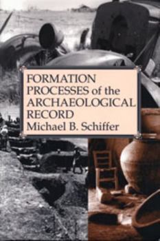 Paperback Formation Processes of the Archaeological Record Book