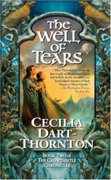 The Well of Tears: Book Two of The Crowthistle Chronicles - Book #2 of the Crowthistle Chronicles