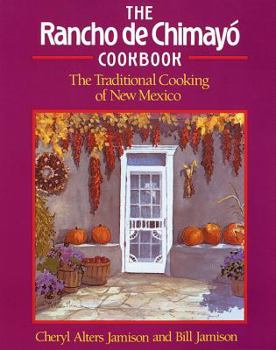 Paperback Rancho de Chimayo Cookbook: Traditional Cooking of New Mexico Book