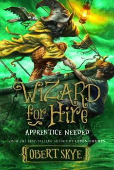 Apprentice Needed - Book #2 of the Wizard for Hire