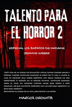 TALENTO PARA EL HORROR 2: "Especial" Los zapatos de madame Jeanne Weber