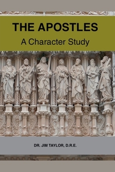 Paperback The Apostles: A Character Study Book