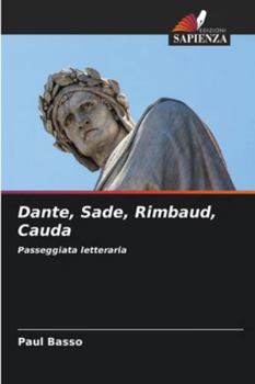 Paperback Dante, Sade, Rimbaud, Cauda [Italian] Book