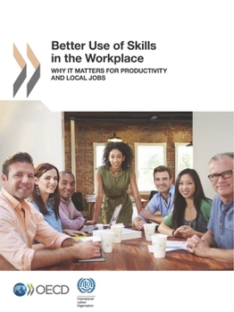 Paperback Better Use of Skills in the Workplace Book