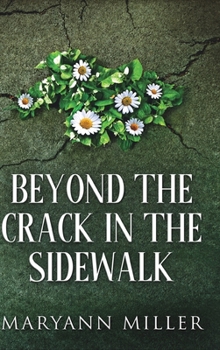 Hardcover Beyond The Crack in the Sidewalk Book