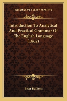 Paperback Introduction To Analytical And Practical Grammar Of The English Language (1862) Book