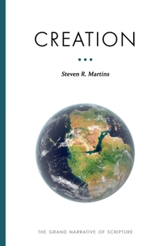 Paperback The Grand Narrative of Scripture: Creation Book