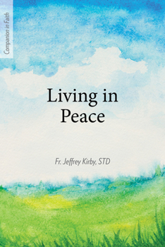 Paperback Living in Peace (Companion in Faith) Book