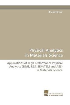 Paperback Physical Analytics in Materials Science Book