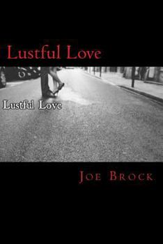 Paperback Lustful Love Book