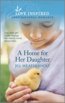 Mass Market Paperback A Home for Her Daughter Book