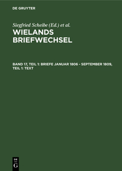 Hardcover Briefe Januar 1806 - September 1809, Teil 1: Text [German] Book