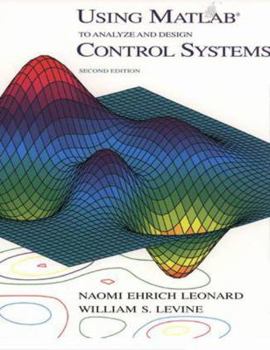 Paperback Using MATLAB to Analyze and Design Control Systems Book