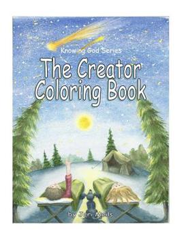 Paperback The Creator Coloring Book: Knowing God Series Book