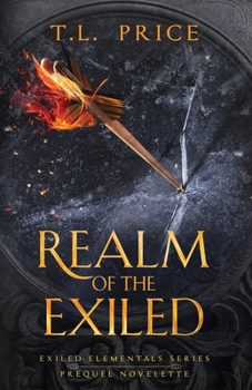 Paperback Realm of the Exiled: Exiled Elementals Series (Prequel Novelette) Book
