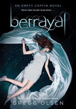Betrayal - Book #2 of the Empty Coffin