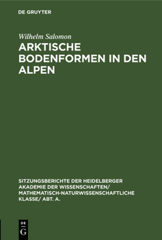Hardcover Arktische Bodenformen in Den Alpen [German] Book