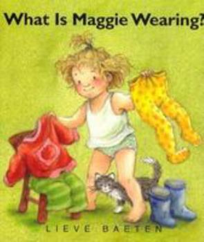 Board book What is Maggie Wearing? Book