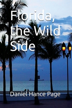 Paperback Florida, the Wild Side Book