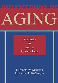 Paperback Intersections of Aging: Readings in Social Gerontology Book