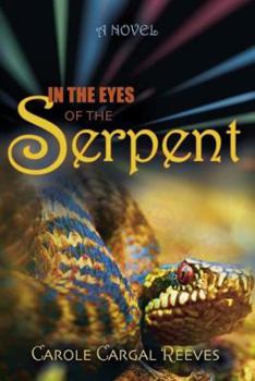 In the Eyes of the Serpent - Book #1 of the Seekers of Light