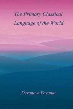 Paperback The Primary Classical Language of the World Book