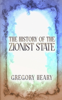 Paperback The History of the Zionist State Book