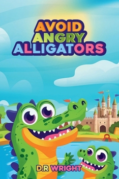 Paperback Avoid Angry Alligators Book