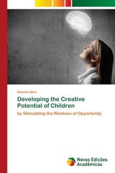 Paperback Developing the Creative Potential of Children Book